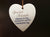  Hanging Ceramic Off White Heart with saying